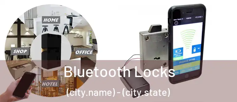 Bluetooth Locks (city.name) - (city.state)